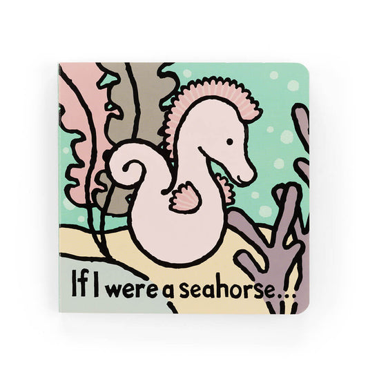If I Were A Seahorse Board Book - US 8263
